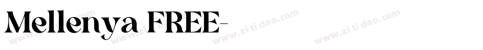 Mellenya FREE字体转换